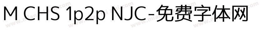 M CHS 1p2p NJC字体转换